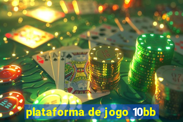 plataforma de jogo 10bb